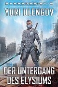 Cover: Der Untergang des Elysiums (Sperrgebiet Buch 5) - Magic Dome Books