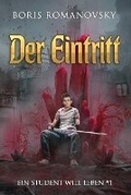 Cover: Der Eintritt (Ein Student will leben Band 1) - Magic Dome Books