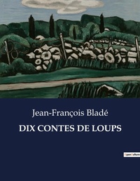 Abbildung von: Dix Contes de Loups - Culturea