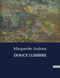 Abbildung von: Douce Lumiere - Culturea