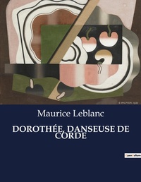 Abbildung von: Dorothee, Danseuse de Corde - Culturea
