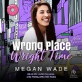 Cover: Wrong Place, Wright Time - Tantor Audio