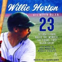 Abbildung von: Willie Horton: 23 - Tantor Audio