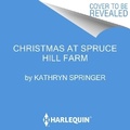 Cover: Christmas at Spruce Hill Farm - Love Inspired Trade
