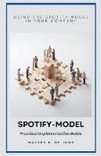 Abbildung von: Spotify Model - Marten P. de Jong