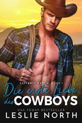 Cover: Die erste Liebe des Cowboys (Cafferty Ranch Serie, #1) - Relay Publishing