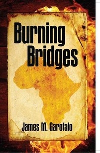 Abbildung von: Burning Bridges - Palmetto Publishing