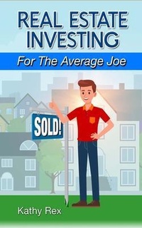 Abbildung von: Real Estate Investing for the Average Joe - 4 Average Joe