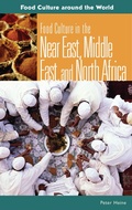 Cover: Food Culture in the Near East, Middle East, and North Africa - Greenwood Press