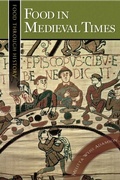 Cover: Food in Medieval Times - Greenwood Press