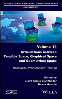 Abbildung von: Articulations Between Tangible Space, Graphical Space and Geometrical Space - Wiley