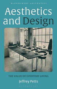 Enlarge image Cover: Aesthetics and Design - Bloomsbury Academic