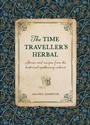 Cover: The Time Traveller's Herbal - David & Charles