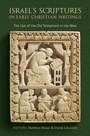 Cover: Israel's Scriptures in Early Christian Writings - Eerdmans