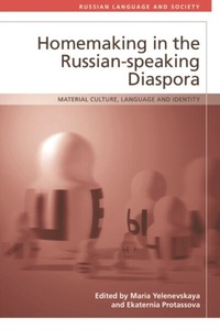 Abbildung von: Homemaking in the Russian-speaking Diaspora - Edinburgh University Press