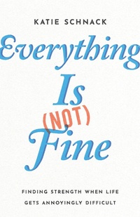 Enlarge image Cover: Everything Is (Not) Fine - IVP