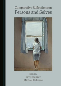 Abbildung von: Comparative Reflections on Persons and Selves - Cambridge Scholars Publishing