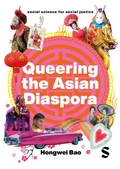 Cover: Queering the Asian Diaspora - SAGE Publications Ltd