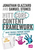 Cover: The ITT Core Content Framework - Learning Matters Ltd