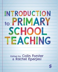 Enlarge image Cover: Introduction to Primary School Teaching - SAGE Publications Ltd