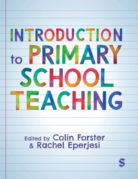 Enlarge image Cover: Introduction to Primary School Teaching - SAGE Publications Ltd