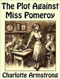 Cover: The Plot Against Miss Pomeroy - Alien eBooks