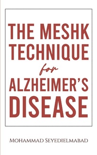 Abbildung von: Meshk Technique for Alzheimer's Disease - Austin Macauley Publishers
