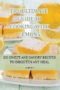 Enlarge image Cover: The Ultimate Guide to Cooking with Lemons - Aurosory ltd