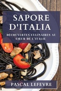 Cover: Sapore d'Italia - Pascal Lefevre
