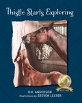 Cover: Thistle Starts Exploring - Little Blessing Books