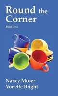 Cover: Round the Corner - Mustard Seed Press