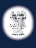 Cover: Our Hearts Are Changed - Philip M Hudson