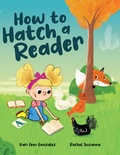 Cover: How to Hatch a Reader - Gnome Road Publishing