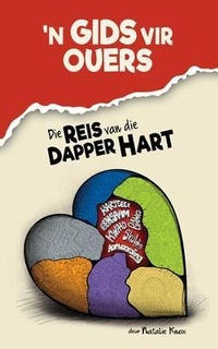 Abbildung von: 'n Gids vir Ouers, Die Reis van die Dapper Hart - Poppy Seed Publishers Limited