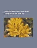 Cover: Friedrich Der Grosse (4) - Rarebooksclub.com