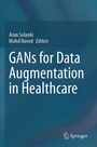 Cover: GANs for Data Augmentation in Healthcare - Springer
