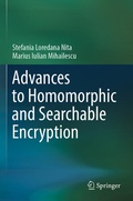 Cover: Advances to Homomorphic and Searchable Encryption - Springer