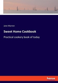 Enlarge image Cover: Sweet Home Cookbook - Hansebooks