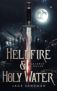 Enlarge image Cover: Hellfire and Holy Water I - Lazarus' Rache - tredition