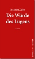 Cover: Die W&uuml;rde des L&uuml;gens - Alfred Kr&ouml;ner Verlag