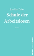 Cover: Schule der Arbeitslosen - Alfred Kr&ouml;ner Verlag
