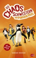 Cover: Die Chaosschwestern und Pinguin Paul - cbj