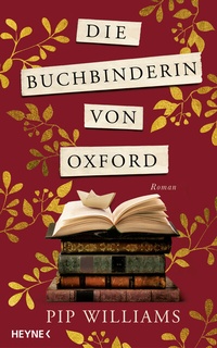 Abbildung von: Die Buchbinderin von Oxford - Heyne