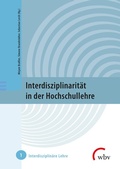 Cover: Interdisziplinarit&auml;t in der Hochschullehre - wbv Media