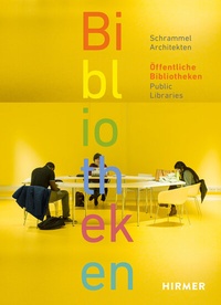 Abbildung von: Öffentliche Bibliotheken - Public Libraries - Hirmer