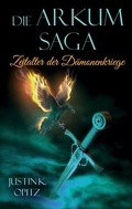 Cover: Die Arkum Saga - BoD - Books on Demand