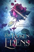 Cover: Die Rosen Edens - tolino media