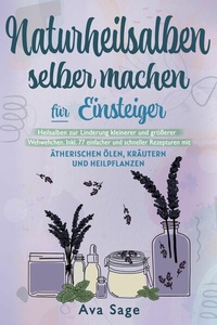 Abbildung von: Naturheilsalben selber machen für Einsteiger - tolino media