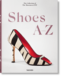 Cover: Shoes A-Z. The Collection of The Museum at FIT - TASCHEN