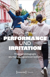 Abbildung von: Performance und Irritation - transcript